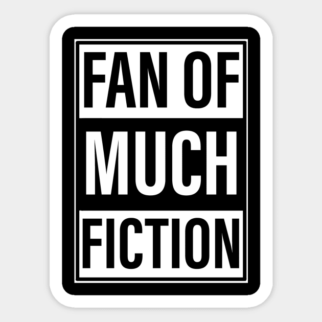"FAN OF MUCH FICTION" Merch #fanofmuchfiction #FOMF Sticker by TSOL Games